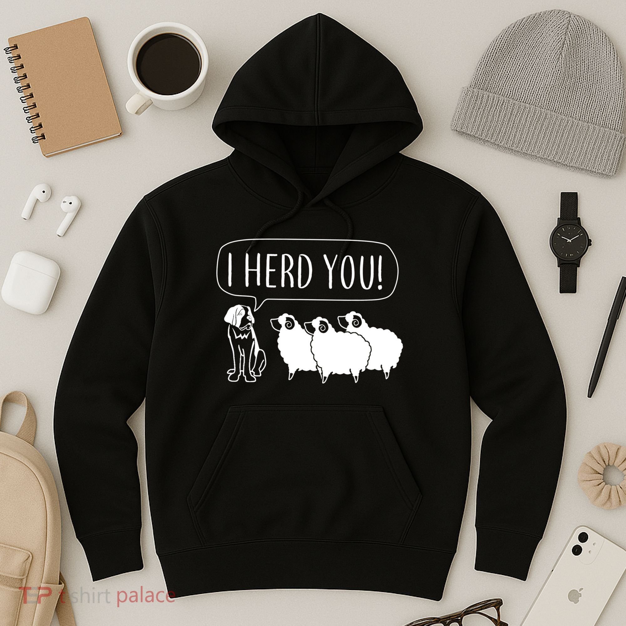 I Herd You Hoodie