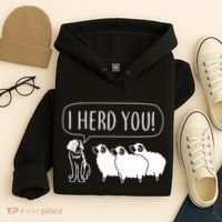 I Herd You Hoodie thumb 4
