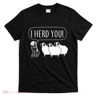 I Herd You T-Shirt thumb 0