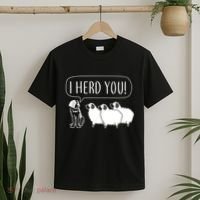 I Herd You T-Shirt thumb 2