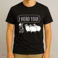 I Herd You T-Shirt thumb 3