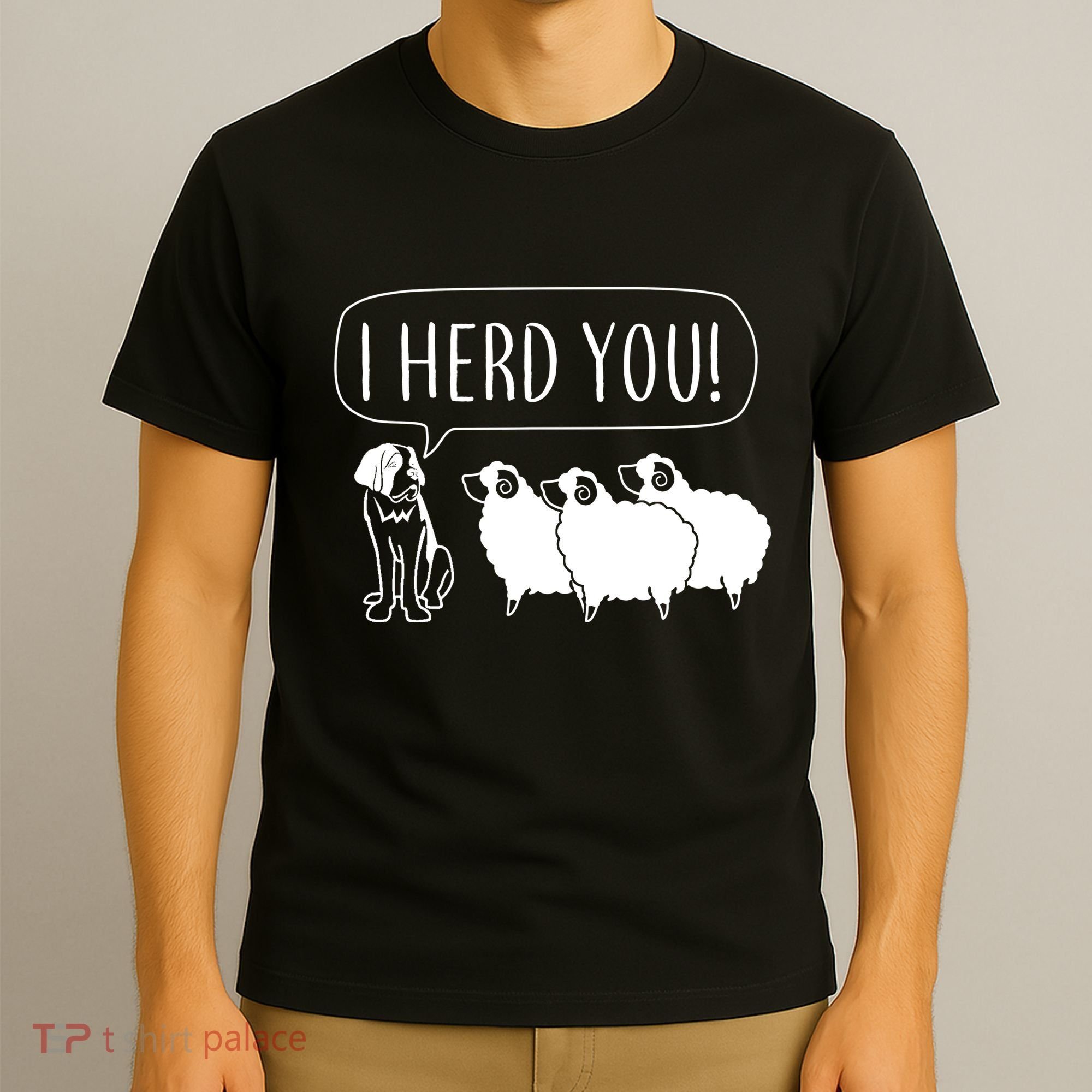 I Herd You T-Shirt