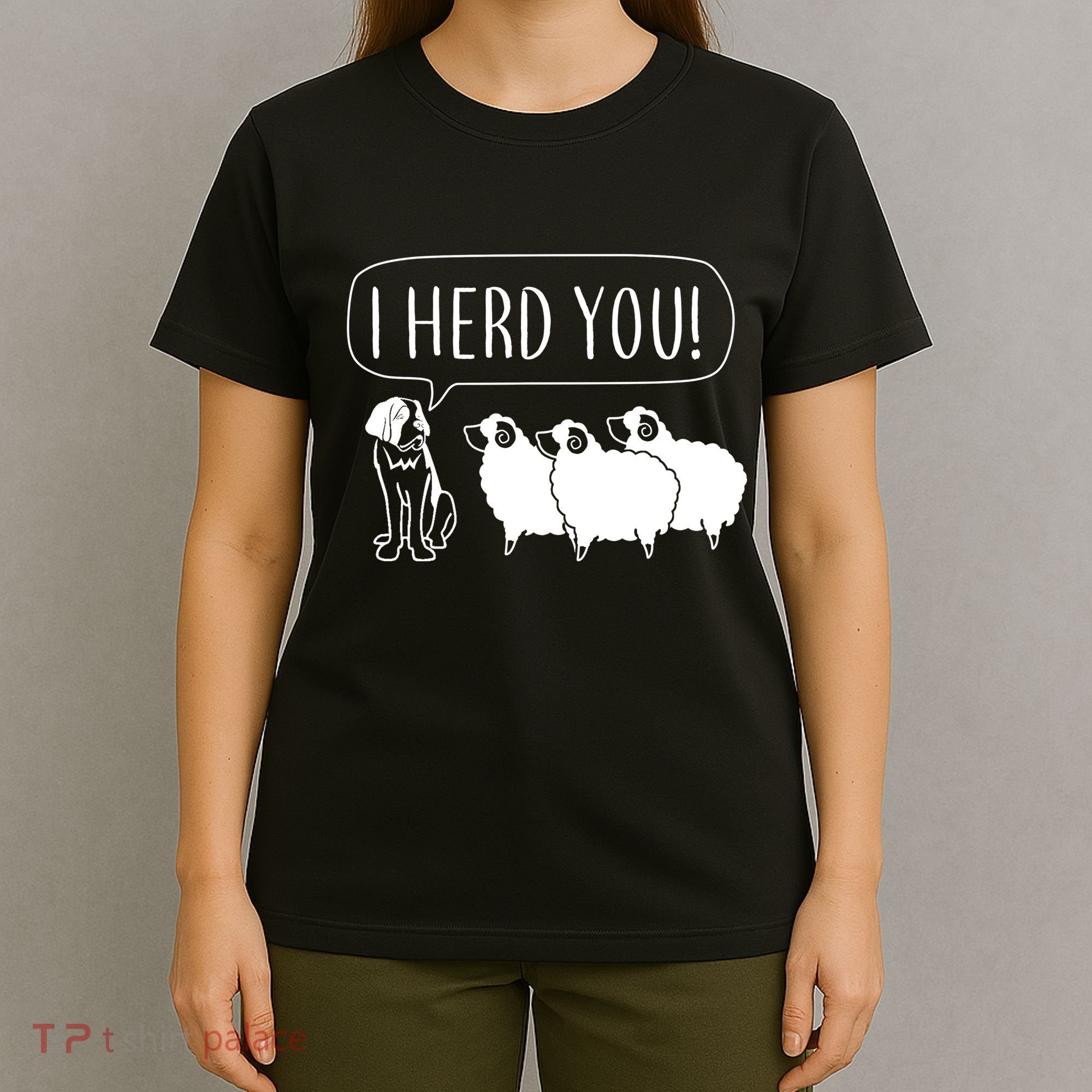 I Herd You T-Shirt