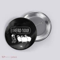 I Herd You Button thumb 0