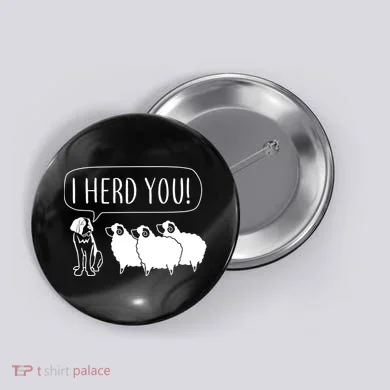 I Herd You Button