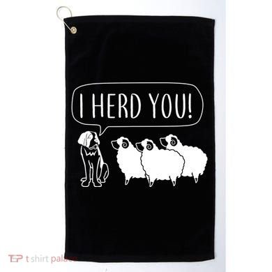 I Herd You Golf Towel