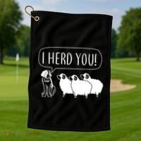 I Herd You Golf Towel thumb 1