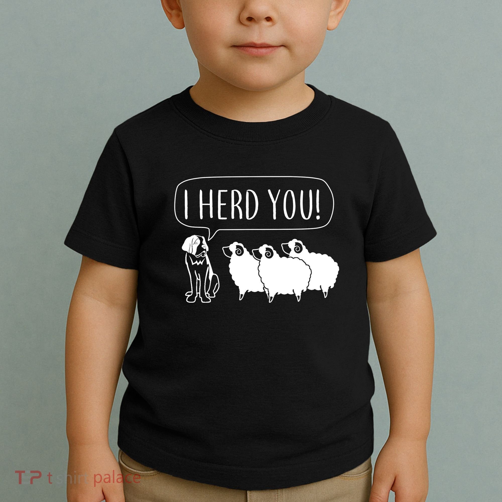 I Herd You Toddler T-Shirt