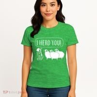 I Herd You Women's T-Shirt thumb 4