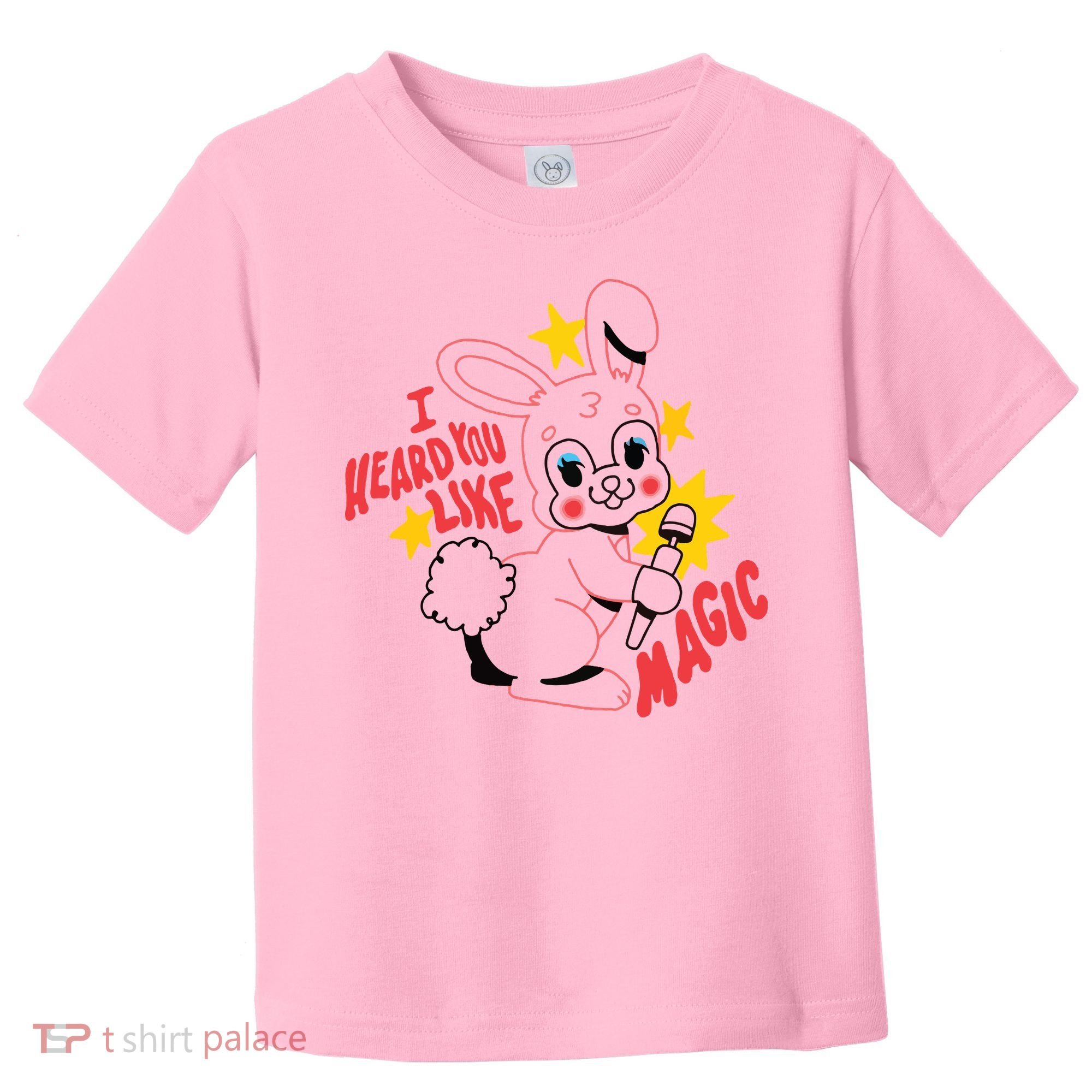 I Heard You Like Magic Pink Rabbit Toddler T-Shirt
