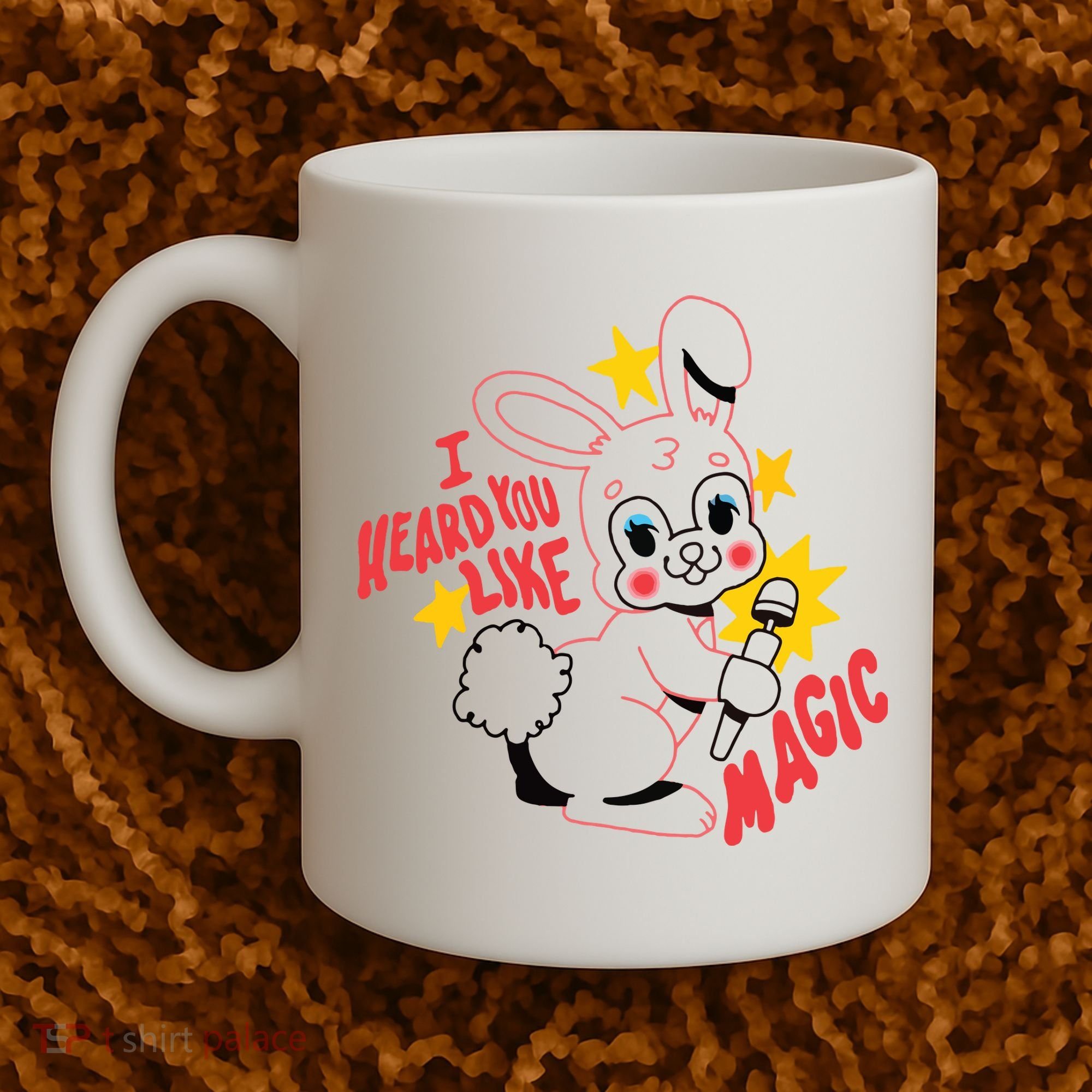 I Heard You Like Magic Pink Rabbit Coffee Mug