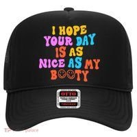 I Hope Your Day Is As Nice As My Booty FUNNY RETRO Hat thumb 0
