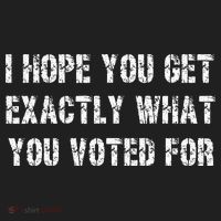I Hope You Get Exactly What You Voted For Voting Election Beanie thumb 2