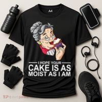 I Hope Your Cake Is As Moist As I Am Funny Cooling Performance Crew T-Shirt thumb 3