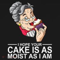I Hope Your Cake Is As Moist As I Am Funny Women's Crop Top Tee thumb 4