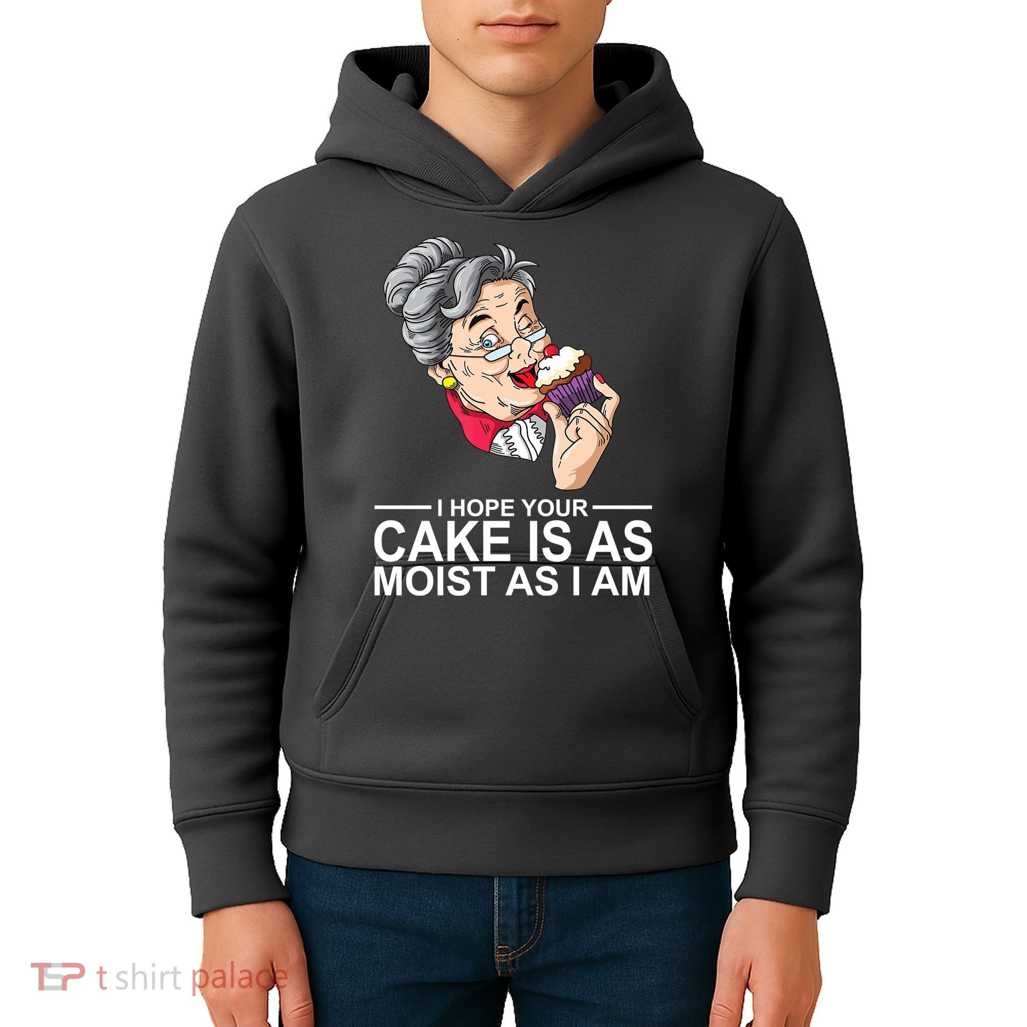 I Hope Your Cake Is As Moist As I Am Funny Kids Hoodie
