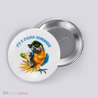 It Is 5 Oclock Somewhere Parrot Drinking Summer Vacation Button thumb 0