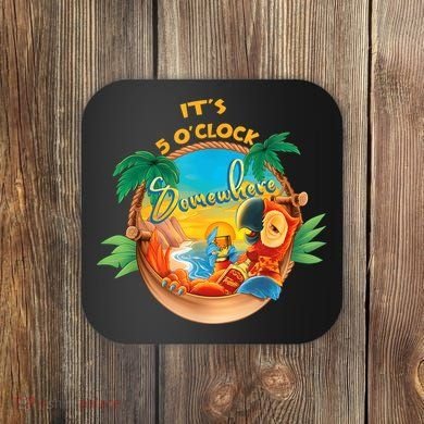 It Is 5 Oclock Somewhere Drinking Parrot Coaster