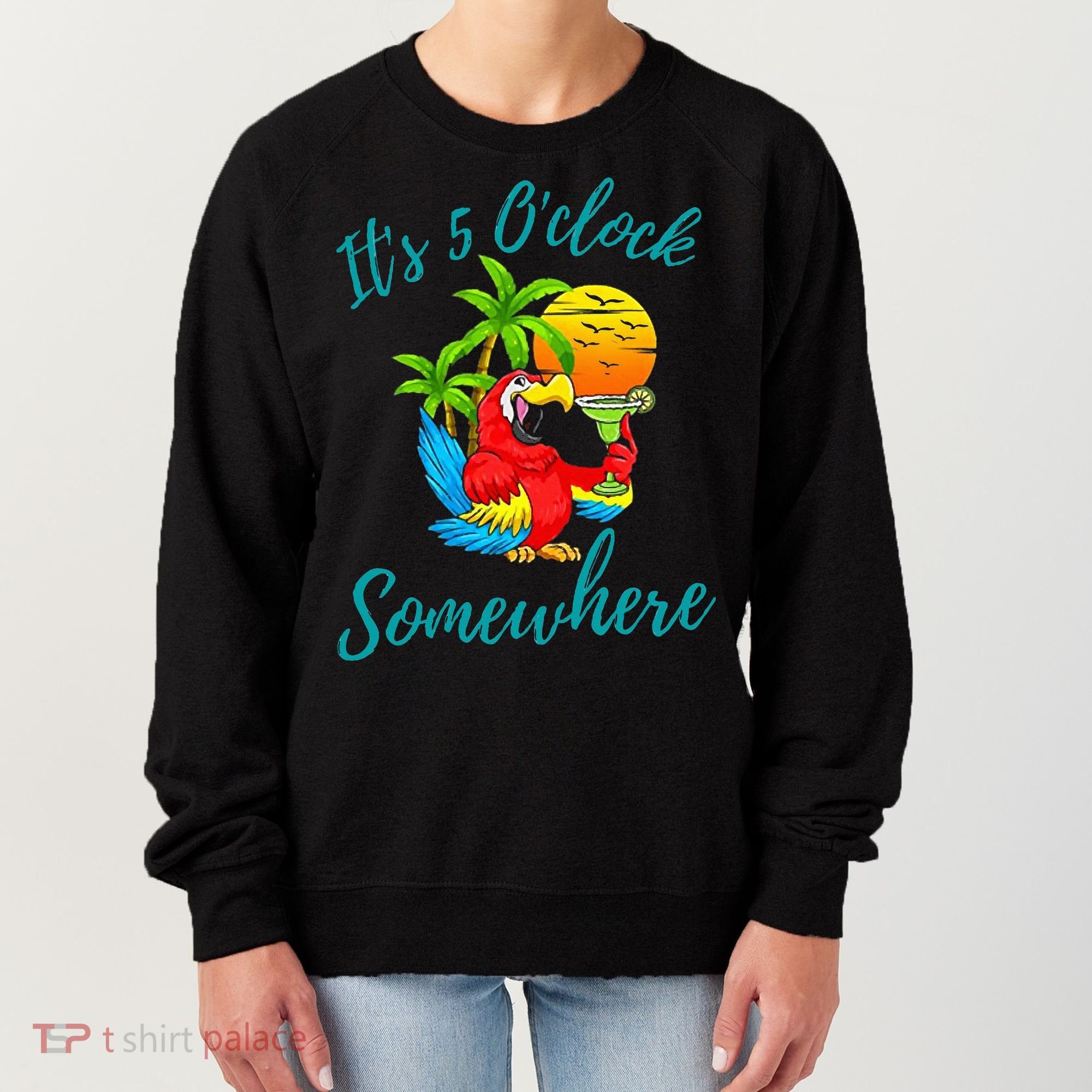 It Is 5 O'clock Somewhere Drinking Parrot Women's Sweatshirt