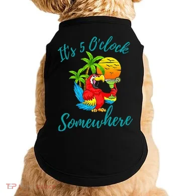 It Is 5 O'clock Somewhere Drinking Parrot Doggie Tank