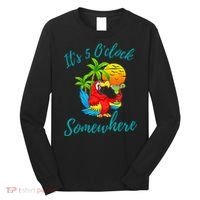 It Is 5 O'clock Somewhere Drinking Parrot Long Sleeve Shirt thumb 0