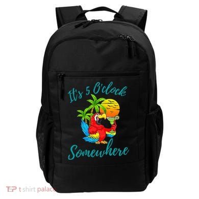 It Is 5 O'clock Somewhere Drinking Parrot Backpack