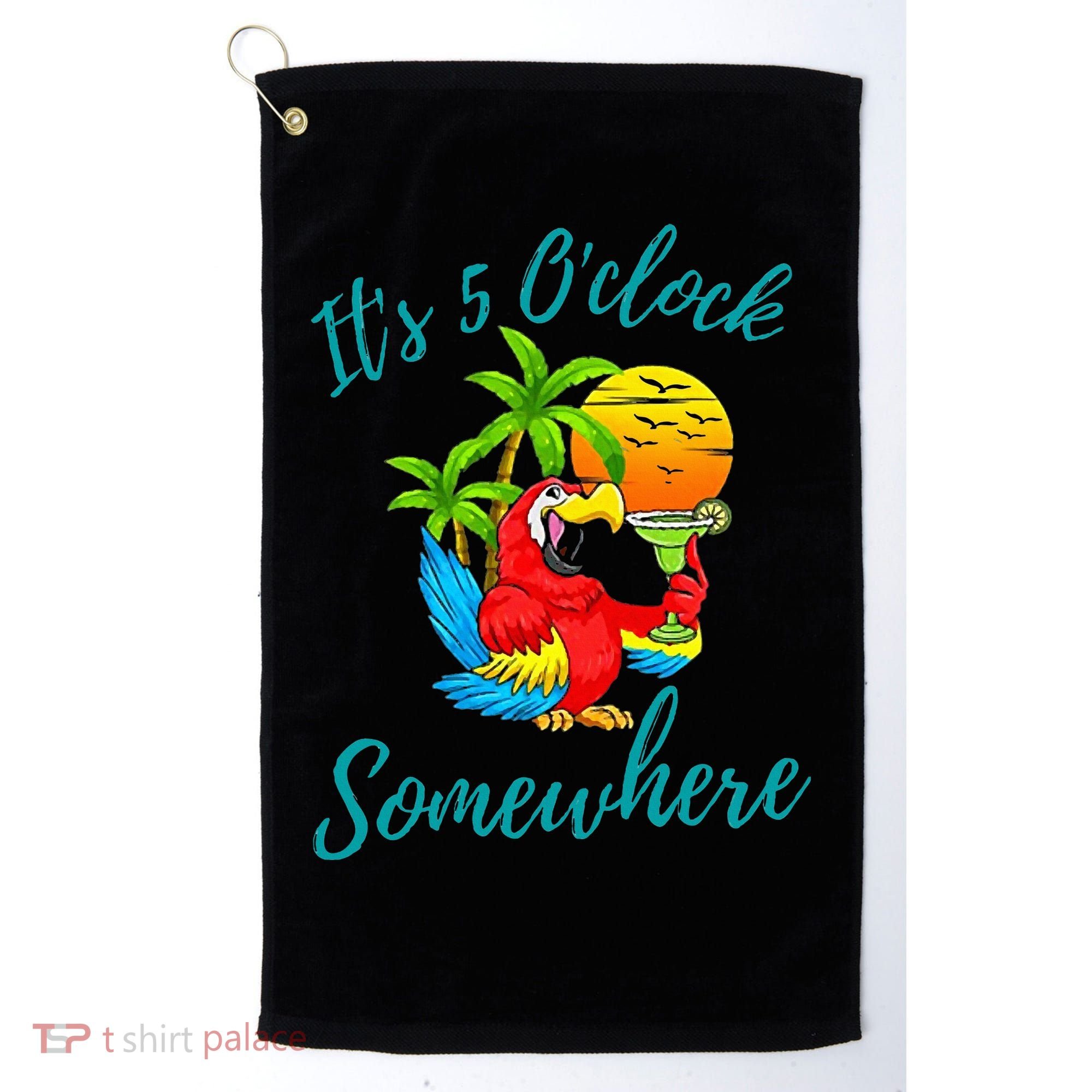 It Is 5 O'clock Somewhere Drinking Parrot Golf Towel