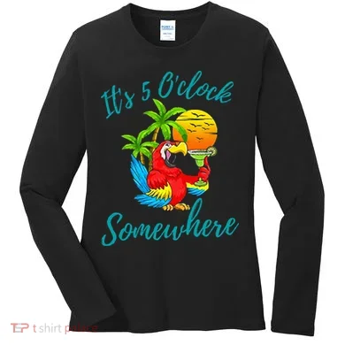 It Is 5 O'clock Somewhere Drinking Parrot Women's Long Sleeve Shirt