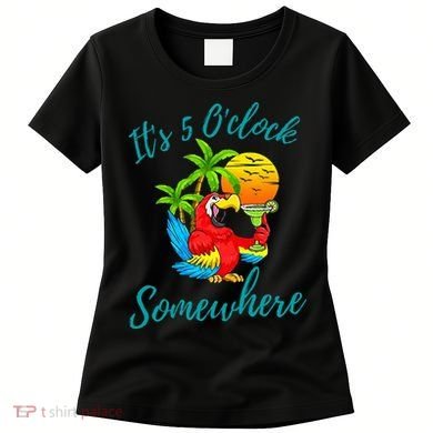 It Is 5 O'clock Somewhere Drinking Parrot Women's T-Shirt