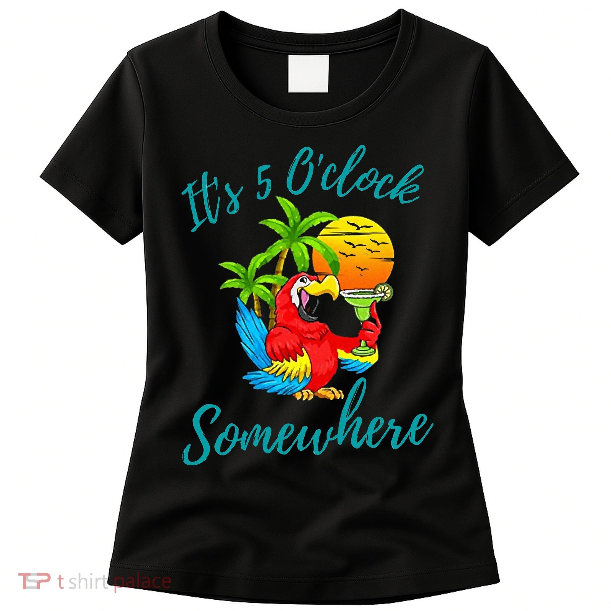 It Is 5 O'clock Somewhere Drinking Parrot Women's T-Shirt