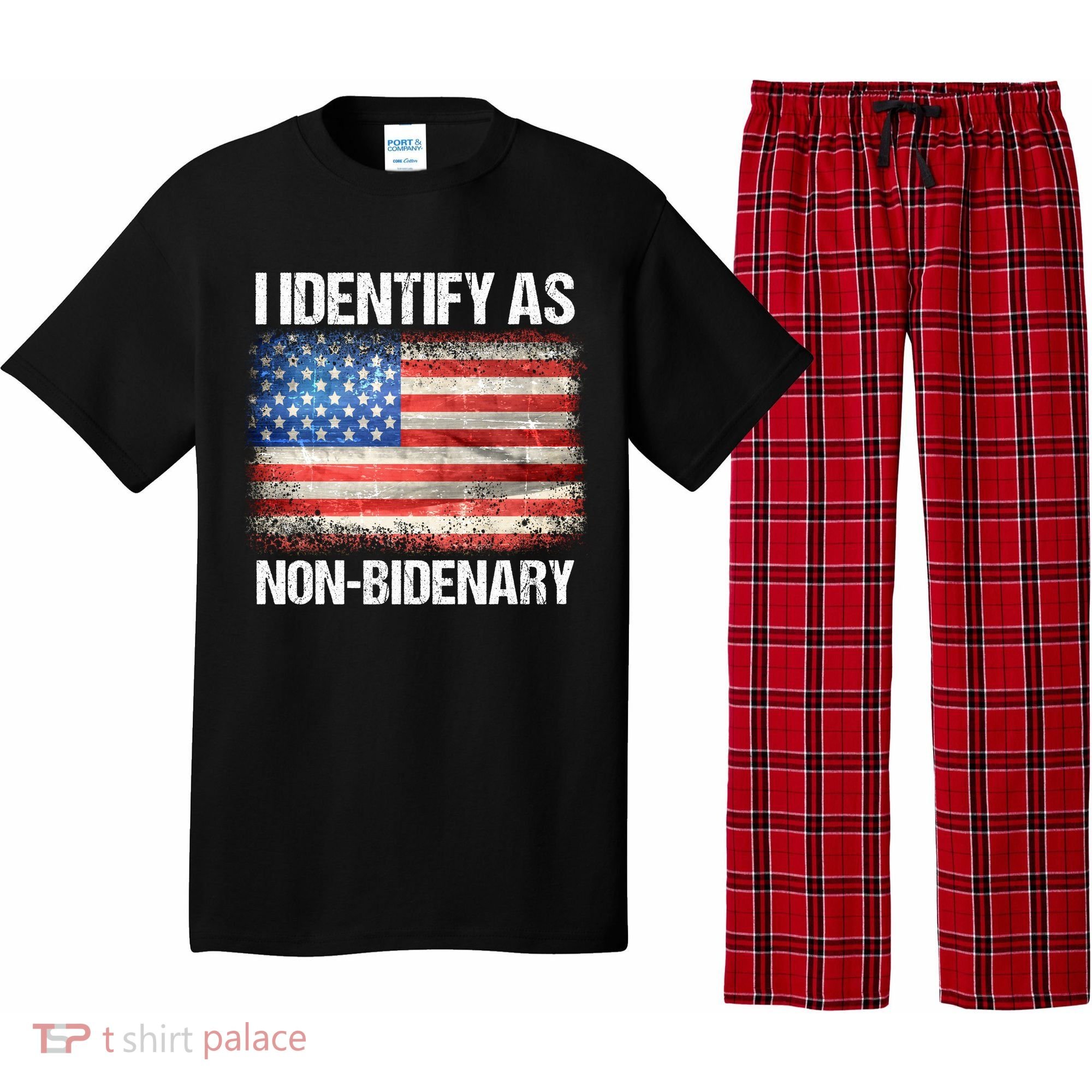 I Identify As NonBidenary Shirt Funny Anti Biden Pajama Set