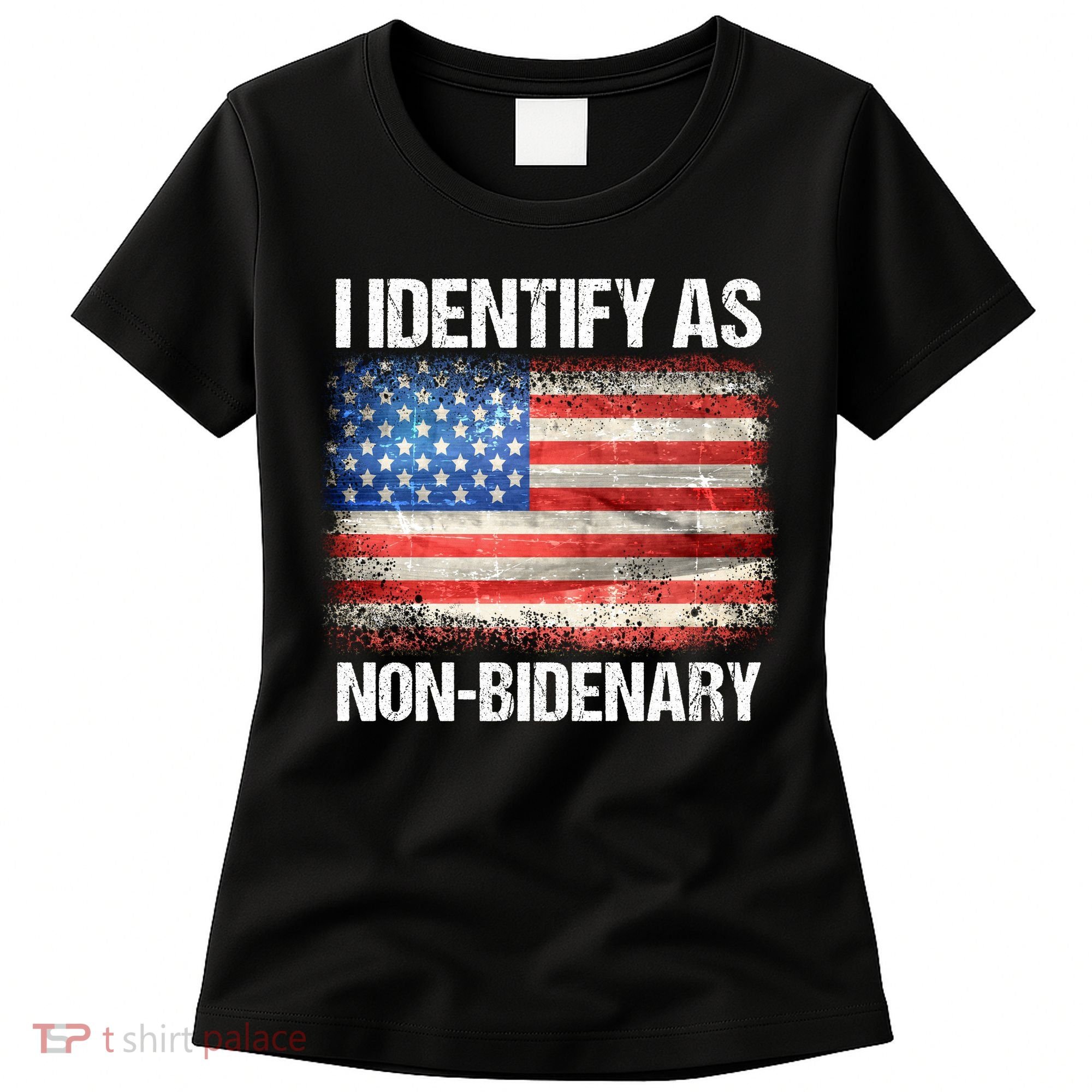 I Identify As NonBidenary Shirt Funny Anti Biden Women's T-Shirt