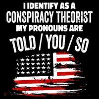 I Identify As A Conspiracy Theorist Pronouns Are Told You So Coffee Mug thumb 5