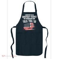 I Identify As A Conspiracy Theorist Pronouns Are Told You So Apron thumb 0
