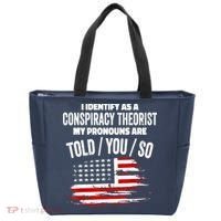 I Identify As A Conspiracy Theorist Pronouns Are Told You So Tote Bag thumb 0