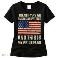 I Identify As An American Patriot This Is My Pride Flag Women's T-Shirt thumb 0