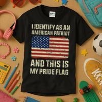 I Identify As An American Patriot This Is My Pride Flag Kids T-Shirt thumb 3
