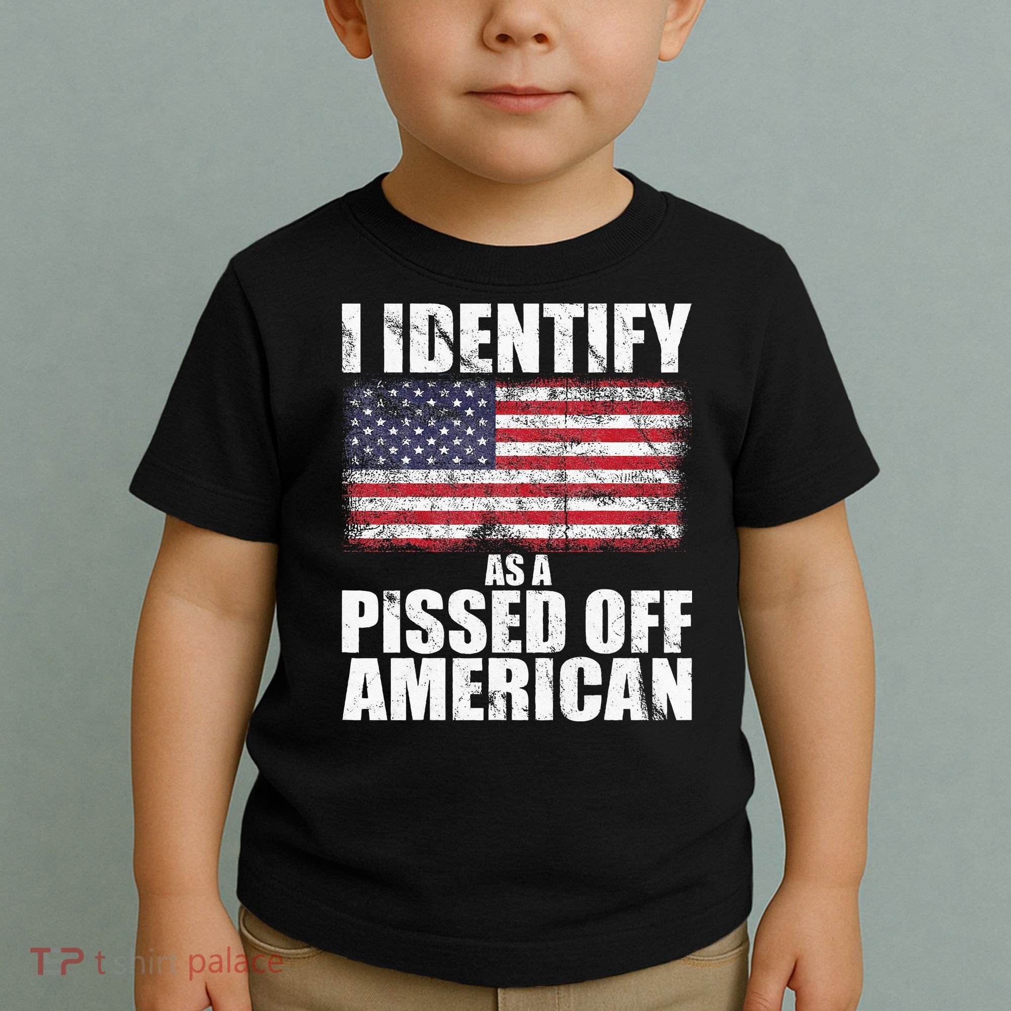 I Identify As A Pissed Off American We The People Democracy Toddler T-Shirt