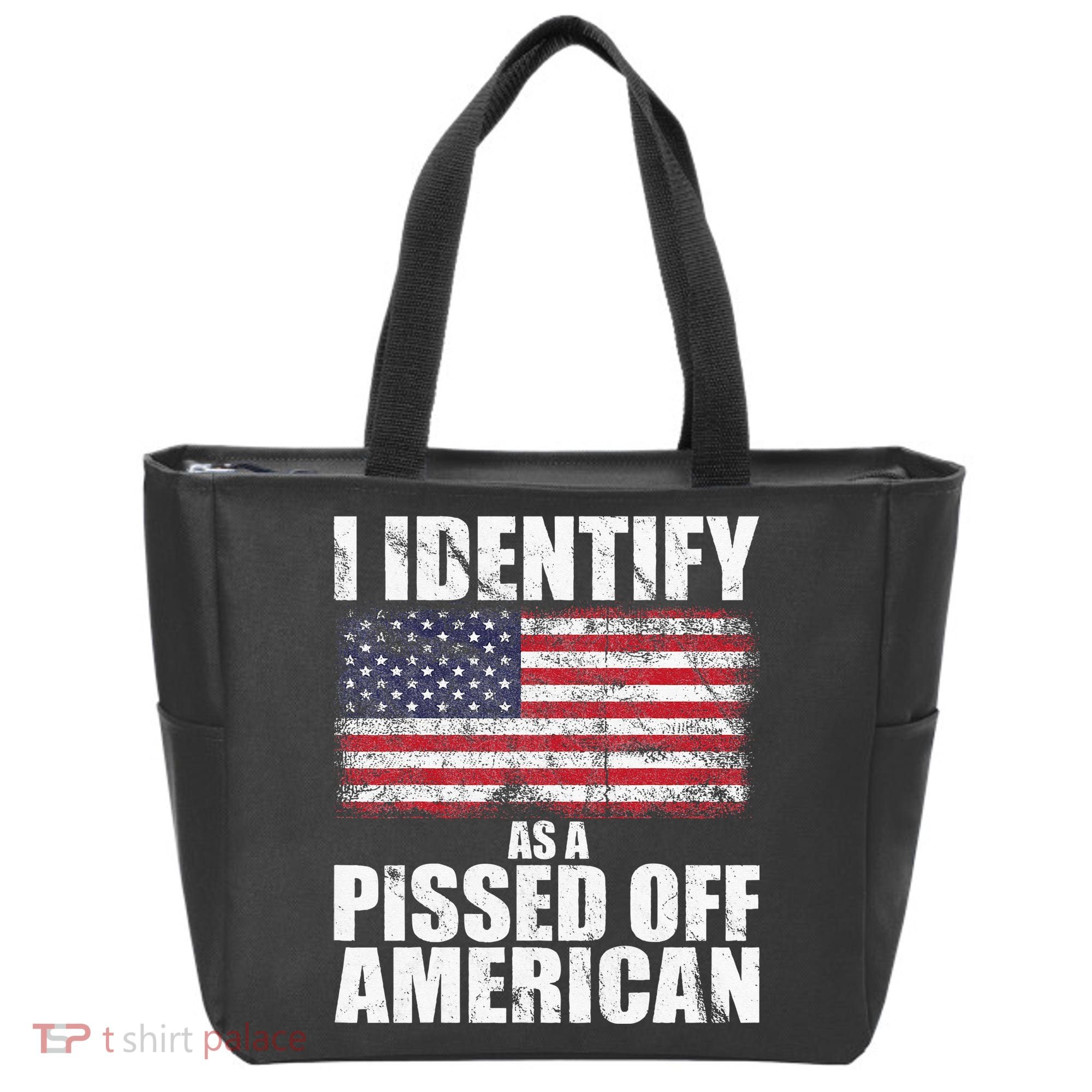 I Identify As A Pissed Off American We The People Democracy Tote Bag