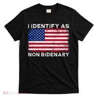 I Identify As Non Bidenary Patriot American Flag 4th Of July T-Shirt thumb 0