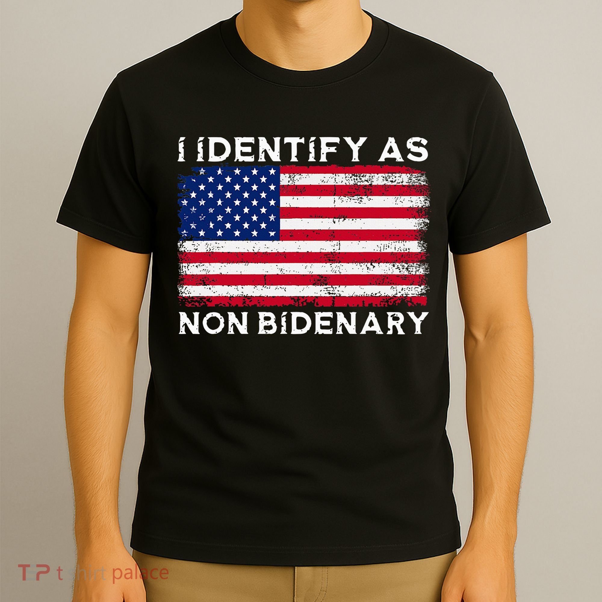 I Identify As Non Bidenary Patriot American Flag 4th Of July T-Shirt