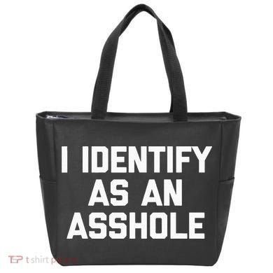 I Identify As An Asshole Tote Bag