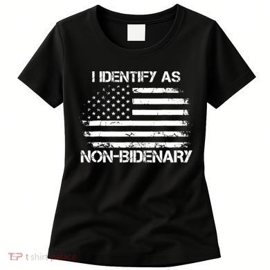 I Identify As Non Bidenary American Flag Women's T-Shirt