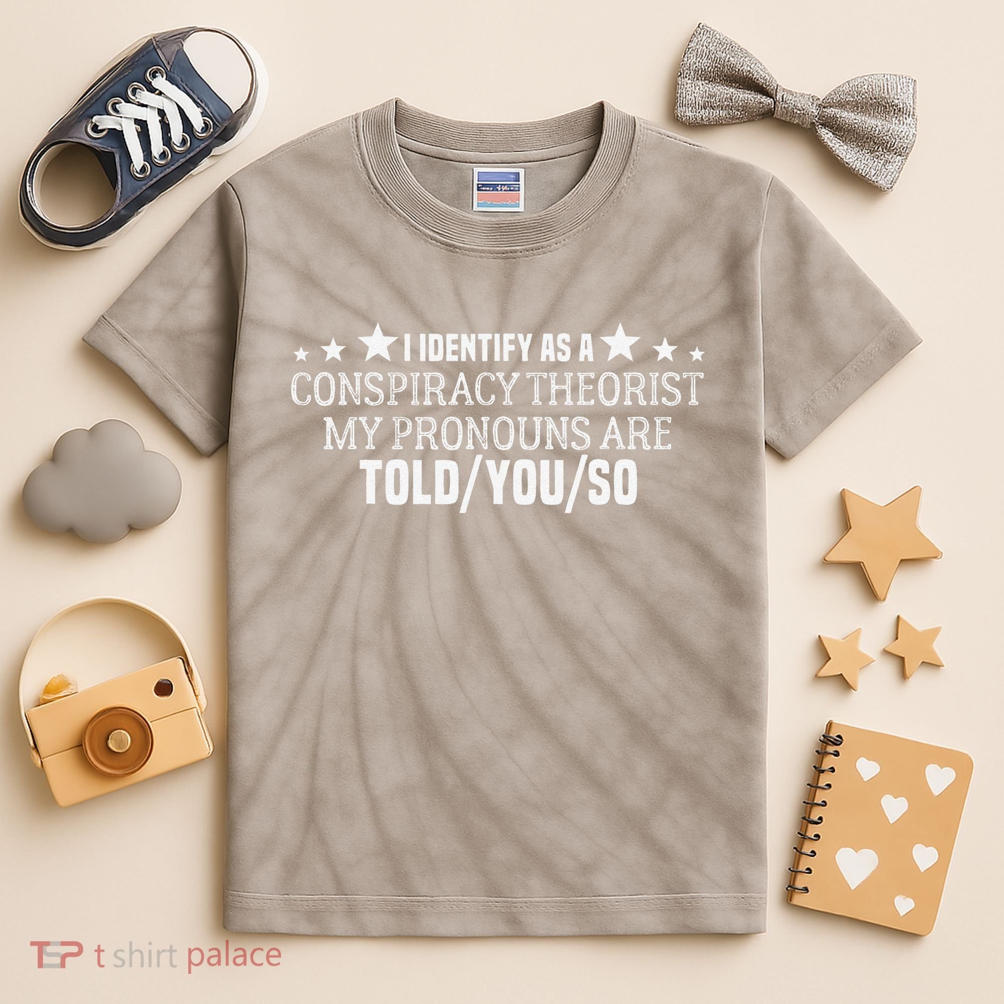 I identify as a conspiracy theorist pronouns are Told You so  Kids Tie-Dye T-Shirt