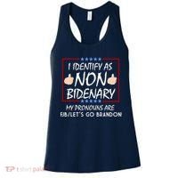 I Identify As Non Bidenary Funny My Pronouns Are FJB Lets Go Brandon Women's Tank Top thumb 0