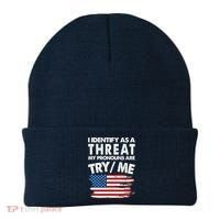 I Identify As A Threat My Pronouns Are Try Me Beanie thumb 0