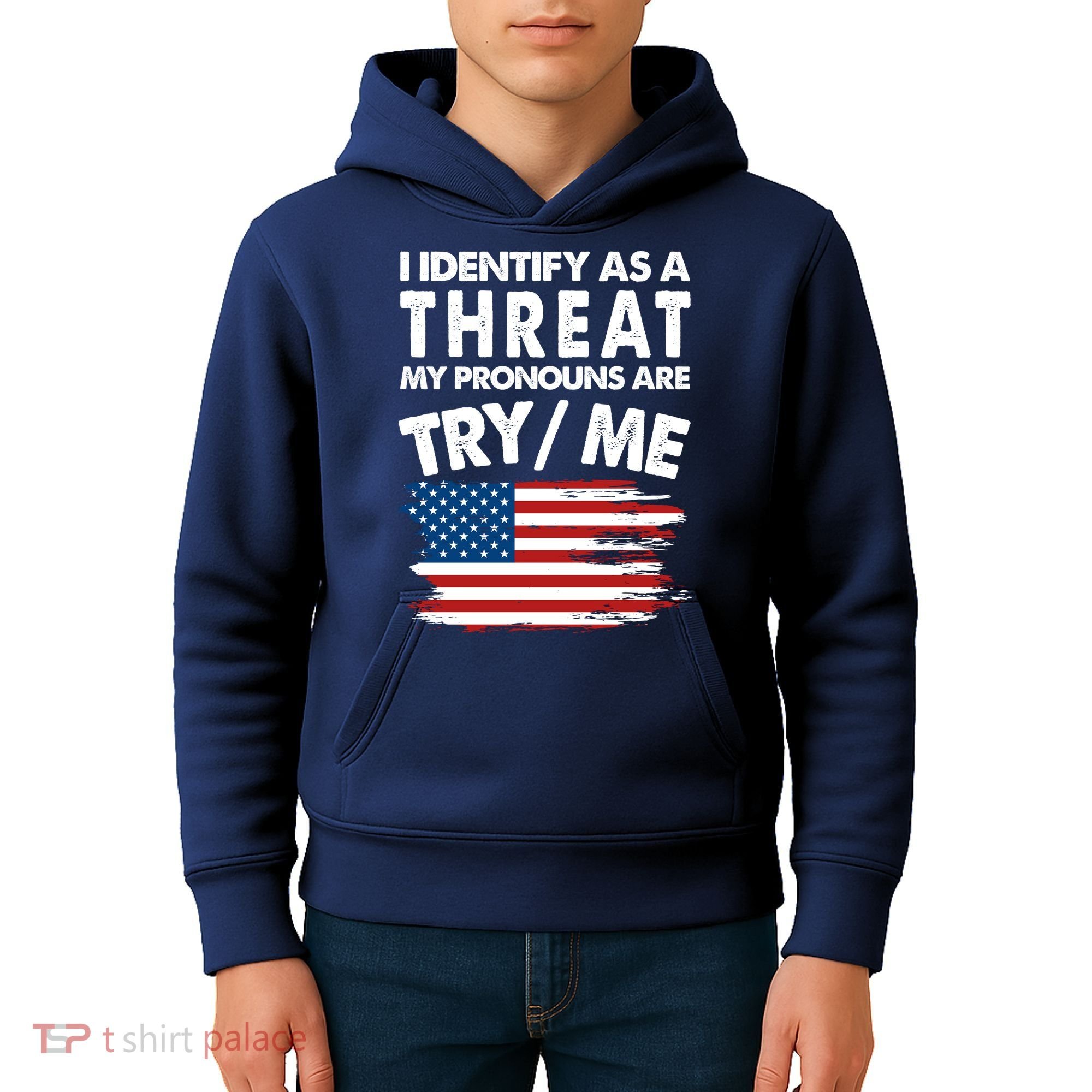 I Identify As A Threat My Pronouns Are Try Me Kids Hoodie