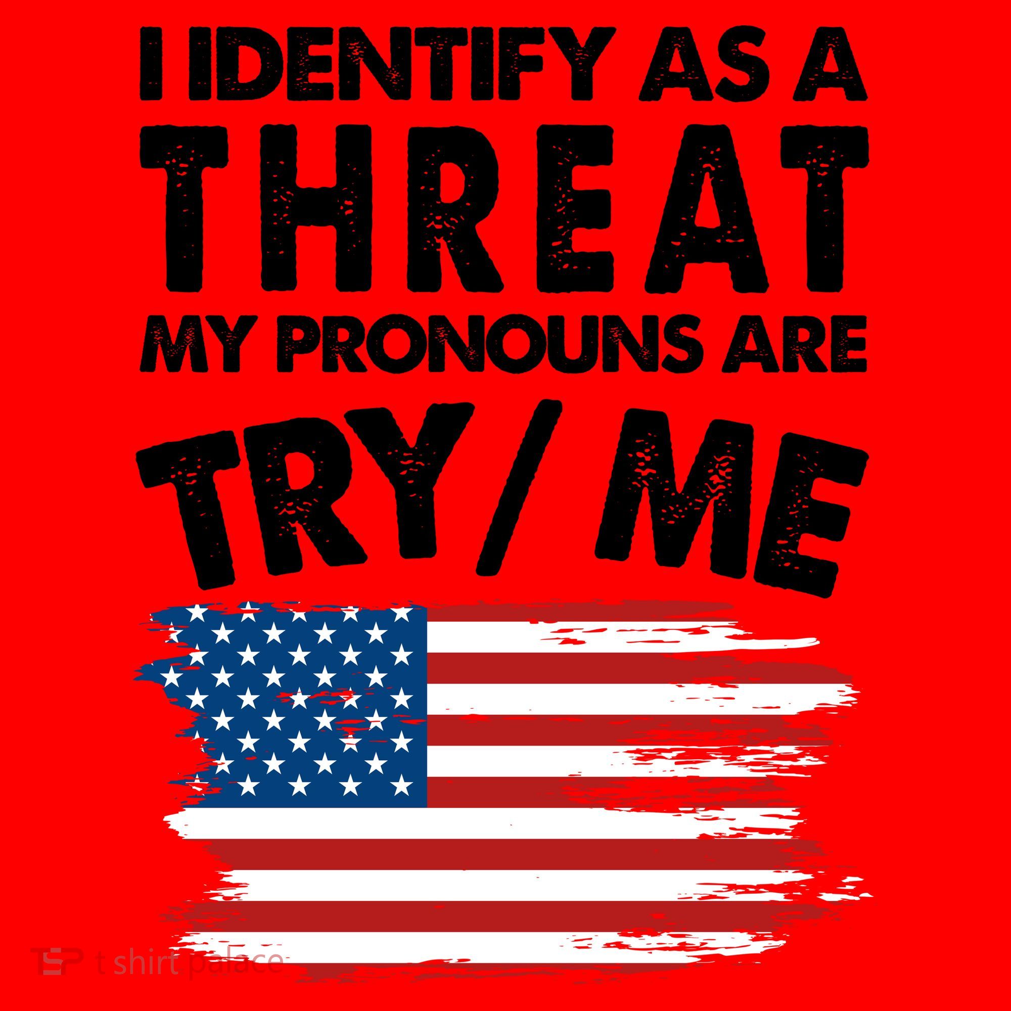 I Identify As A Threat My Pronouns Are Try Me Santa Hat