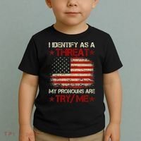 I Identify As A Threat My Pronouns Are Try Me Funny Meme Toddler T-Shirt thumb 2