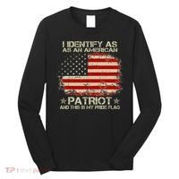 I Identify As An American Patriot And This Is My Pride Flag Long Sleeve Shirt thumb 0